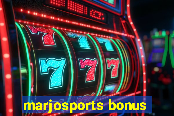 marjosports bonus